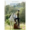 Loesdau Bücher & Multimedia<Einfach (An)Reiten - Anreiten und Training selbst in die Hand nehmen