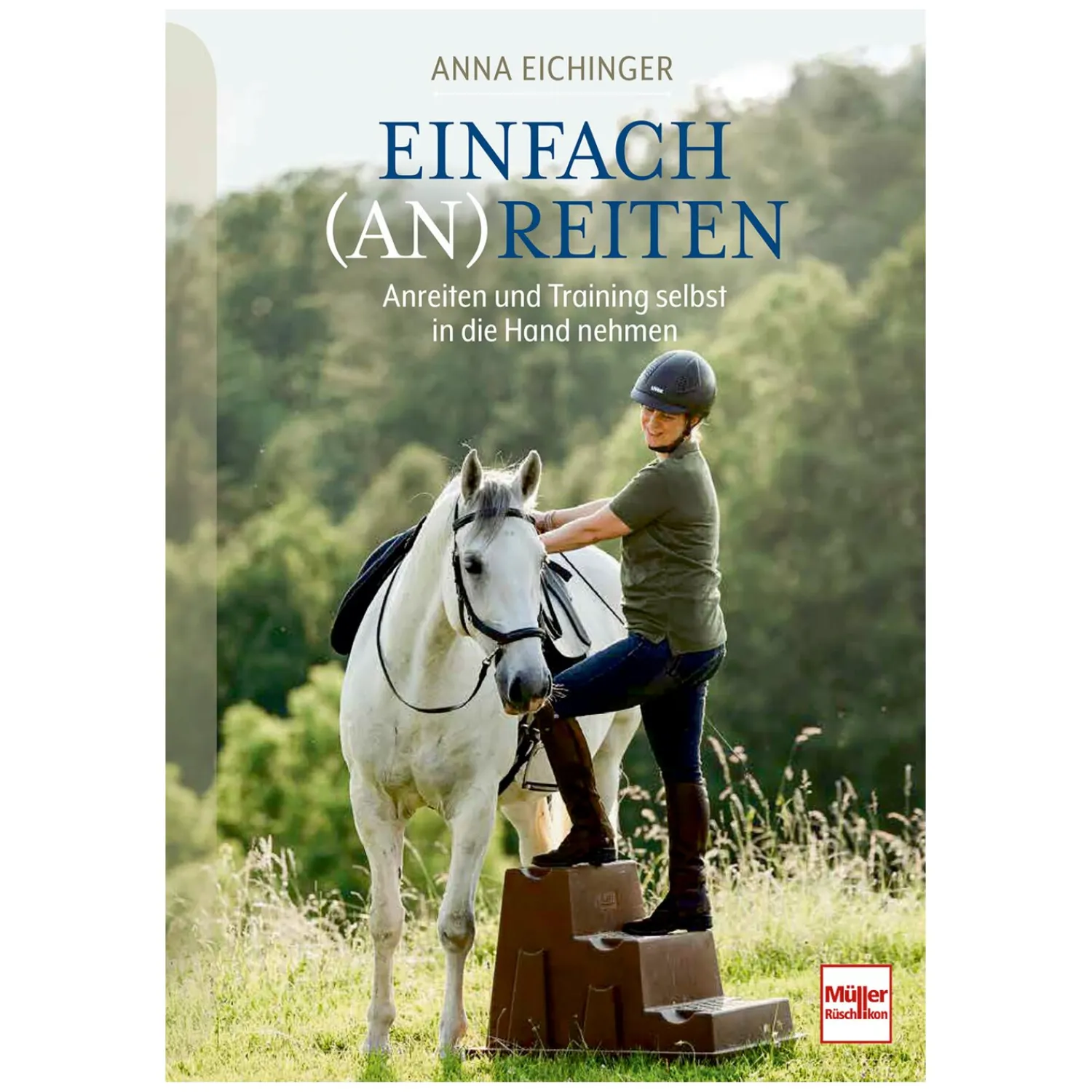 Loesdau Bücher & Multimedia<Einfach (An)Reiten - Anreiten und Training selbst in die Hand nehmen