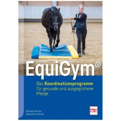 Loesdau Bücher & Multimedia<EquiGym - Das Koordinationsprogramm für gesunde und ausgeglichene Pferde
